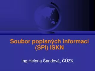 Soubor popisných informací (SPI) ISKN