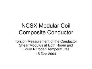 NCSX Modular Coil Composite Conductor