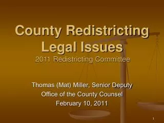 County Redistricting Legal Issues 2011 Redistricting Committee