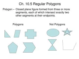 Ch. 10.5 Regular Polygons