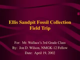 Ellis Sandpit Fossil Collection Field Trip