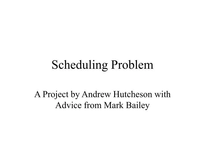 scheduling problem