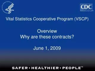 Vital Statistics Cooperative Program (VSCP)