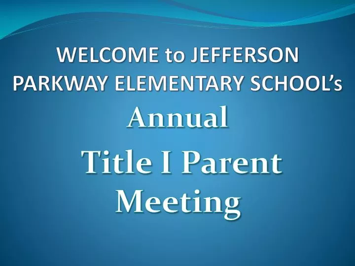 welcome to jefferson parkway elementary school s