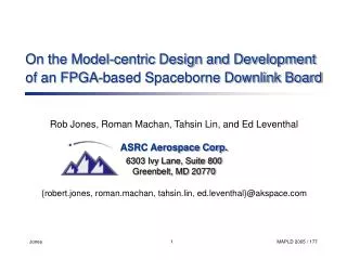 On the Model-centric Design and Development of an FPGA-based Spaceborne Downlink Board