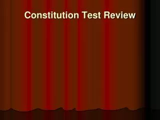 Constitution Test Review