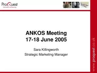 ANKOS Meeting 17-18 June 2005