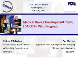 Medical Device Development Tools: FDA CDRH Pilot Program