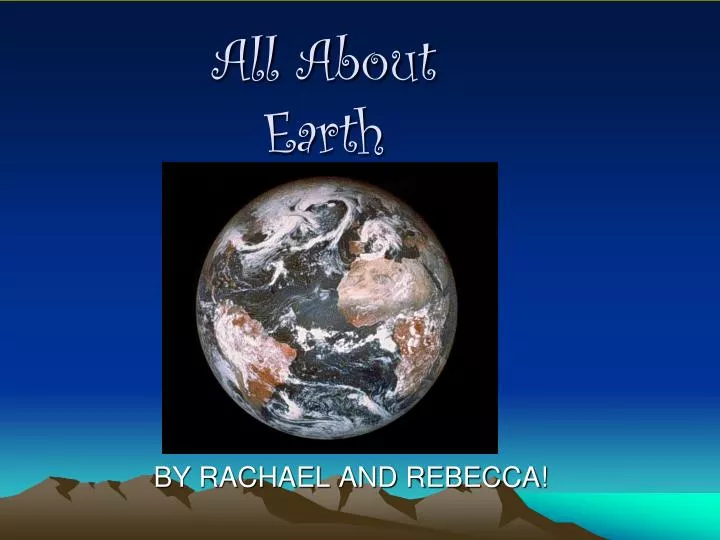 all about earth