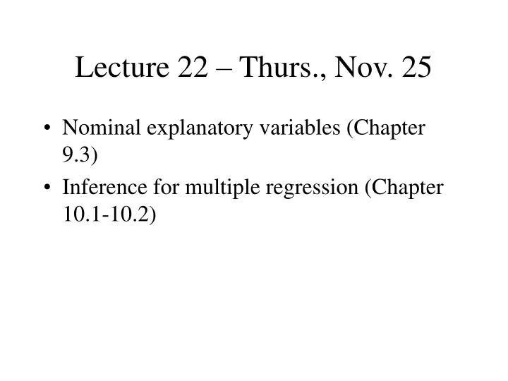 lecture 22 thurs nov 25