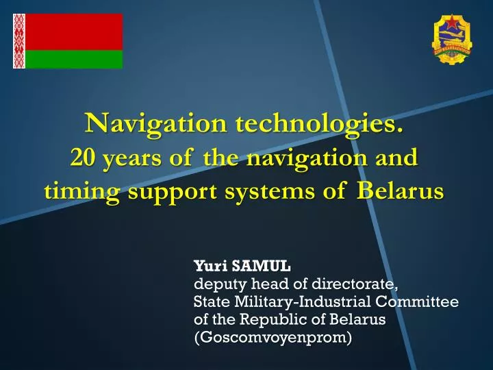 navigation technologies 20 years of the navigation and timing support systems of belarus