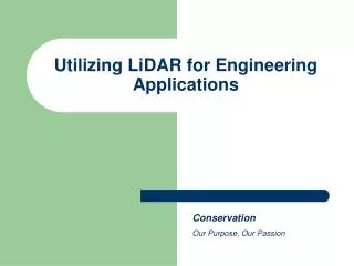 Utilizing LiDAR for Engineering Applications