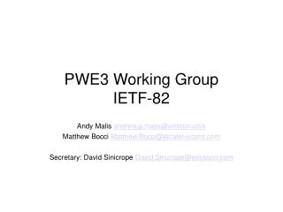 PWE3 Working Group IETF-82