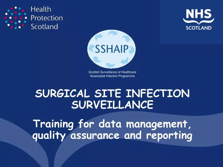 surgical site infection surveillance training for data management quality assurance and reporting