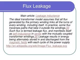 Flux Leakage