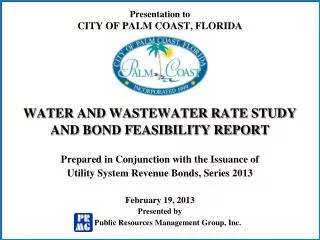 Presentation to CITY OF PALM COAST, FLORIDA