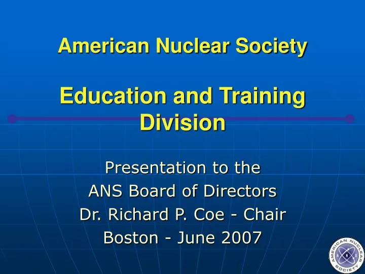 american nuclear society education and training division