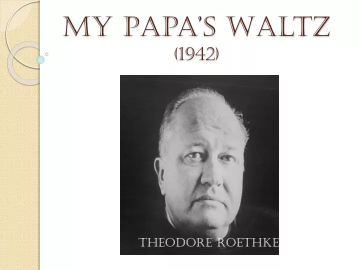 my papa s waltz 1942