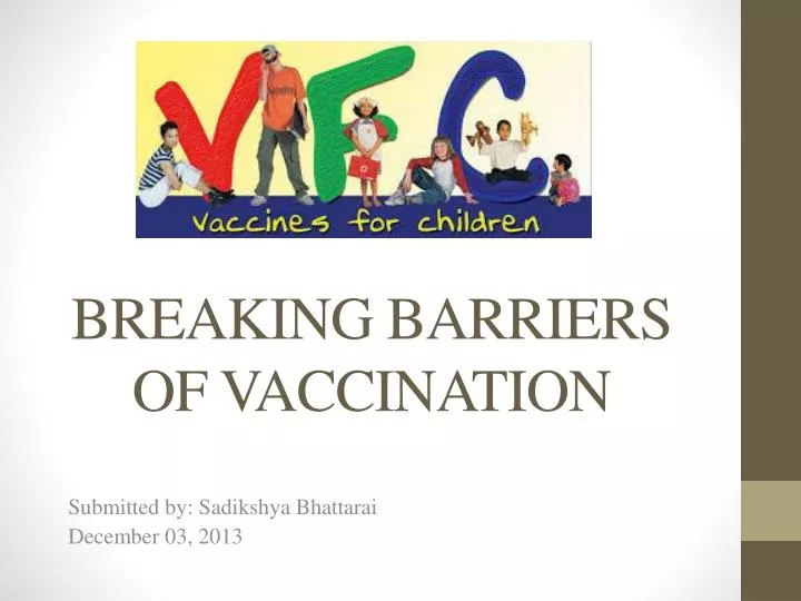 breaking barriers of vaccination