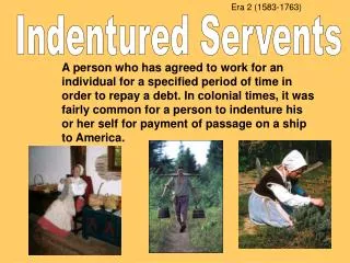 Indentured Servents