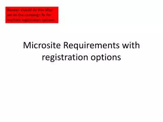 Microsite Requirements with registration options