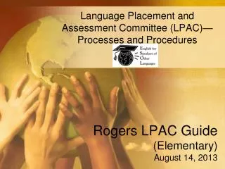 Rogers LPAC Guide (Elementary) August 14, 2013