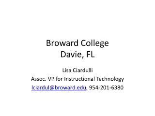 Broward College Davie, FL