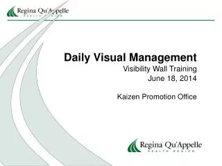 Daily Visual Management Visibility Wall Training June 18, 2014