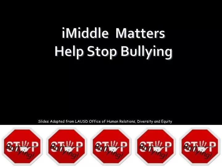 imiddle matters help stop bullying