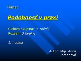 t ma podobnos v praxi