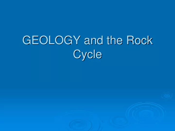 geology and the rock cycle