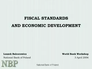 FISCAL STANDARDS AND ECONOMIC DEVELOPMENT