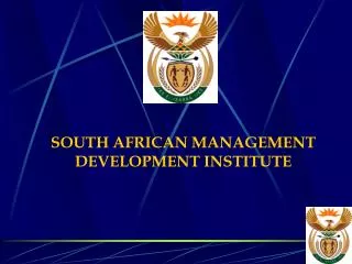 SOUTH AFRICAN MANAGEMENT DEVELOPMENT INSTITUTE