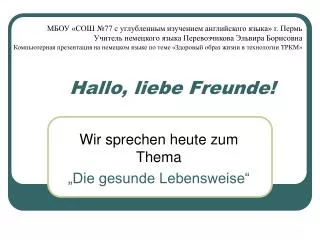 hallo liebe freunde