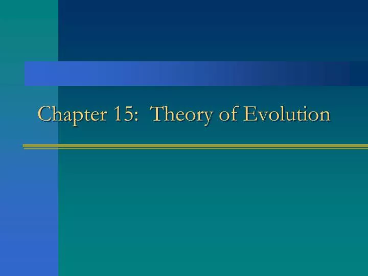 chapter 15 theory of evolution