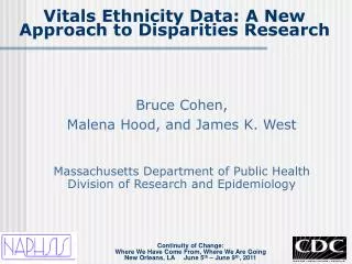 Vitals Ethnicity Data: A New Approach to Disparities Research