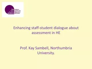 Enhancing staff-student dialogue about assessment in HE