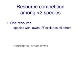 Resource competition among &gt;2 species