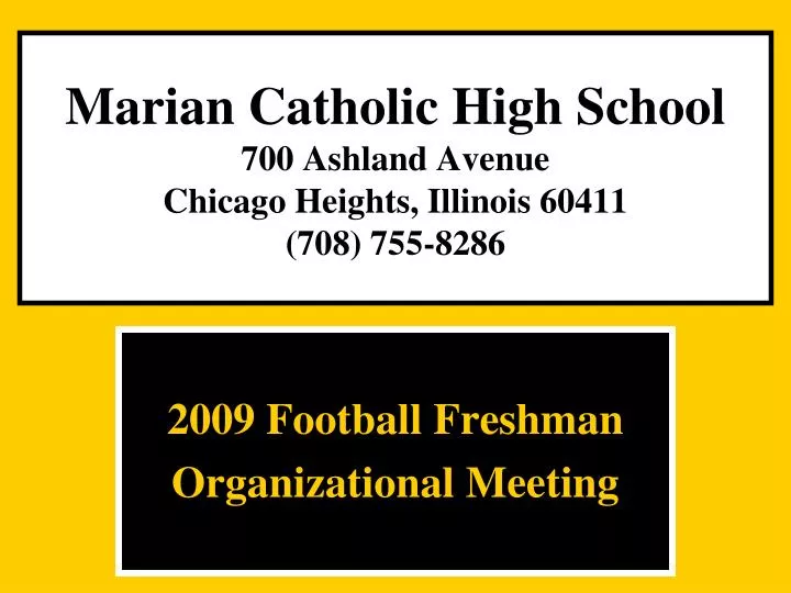 marian catholic high school 700 ashland avenue chicago heights illinois 60411 708 755 8286