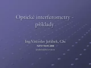 optick interferometry p klady
