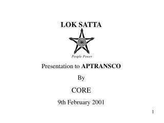 LOK SATTA Presentation to APTRANSCO By CORE 9th February 2001