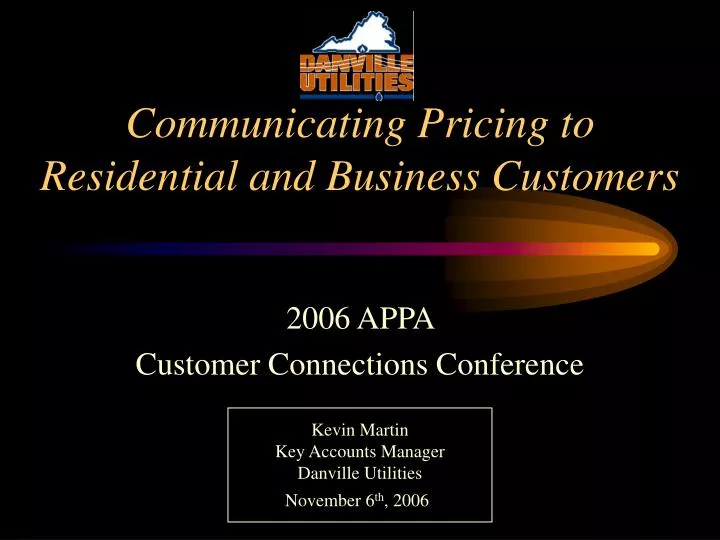 communicating pricing to residential and business customers
