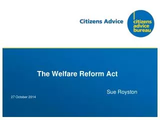 The Welfare Reform Act