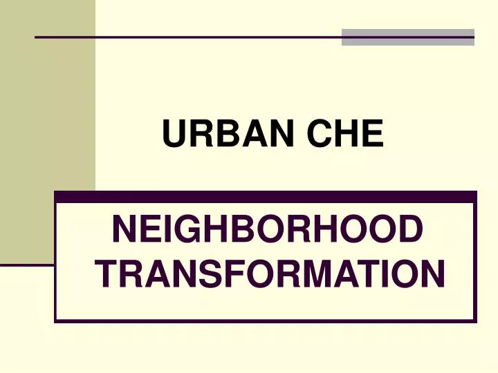 neighborhood transformation
