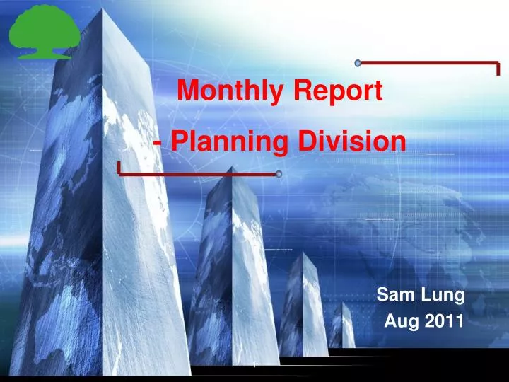 monthly report planning division