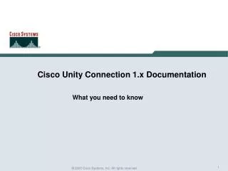 Cisco Unity Connection 1.x Documentation