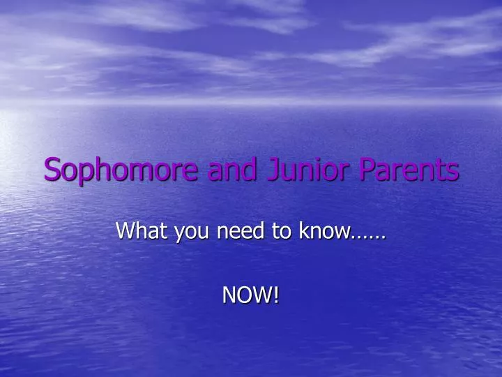 sophomore and junior parents