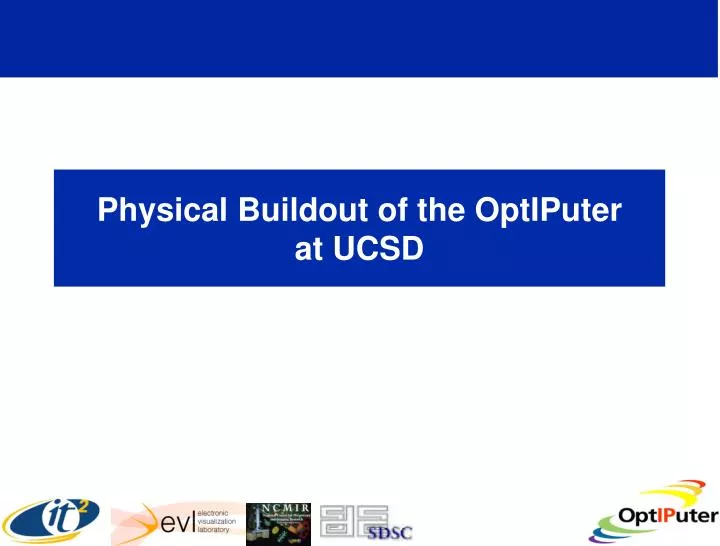 physical buildout of the optiputer at ucsd