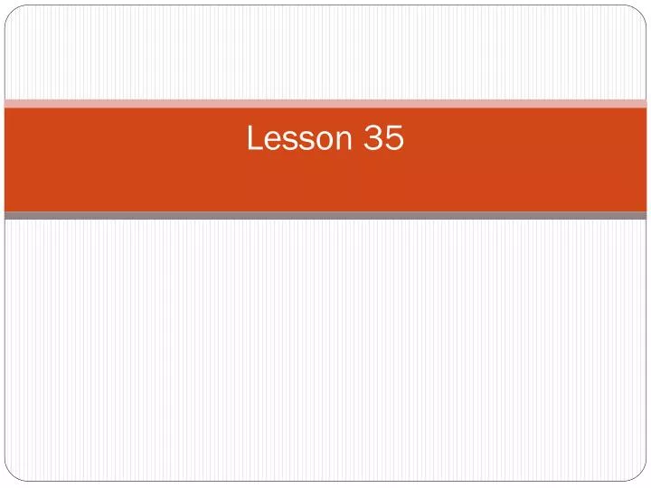 lesson 35