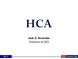 Jack O. Bovender Chairman &amp; CEO